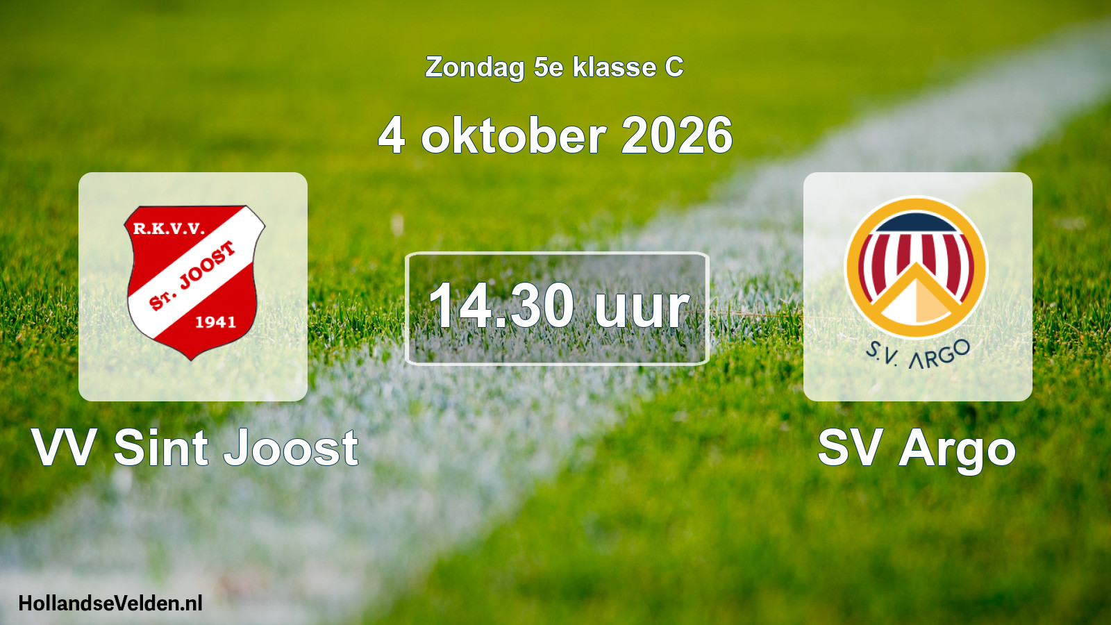 Geplande wedstrijd: VV Sint Joost - SV Argo (4 oktober 2026)