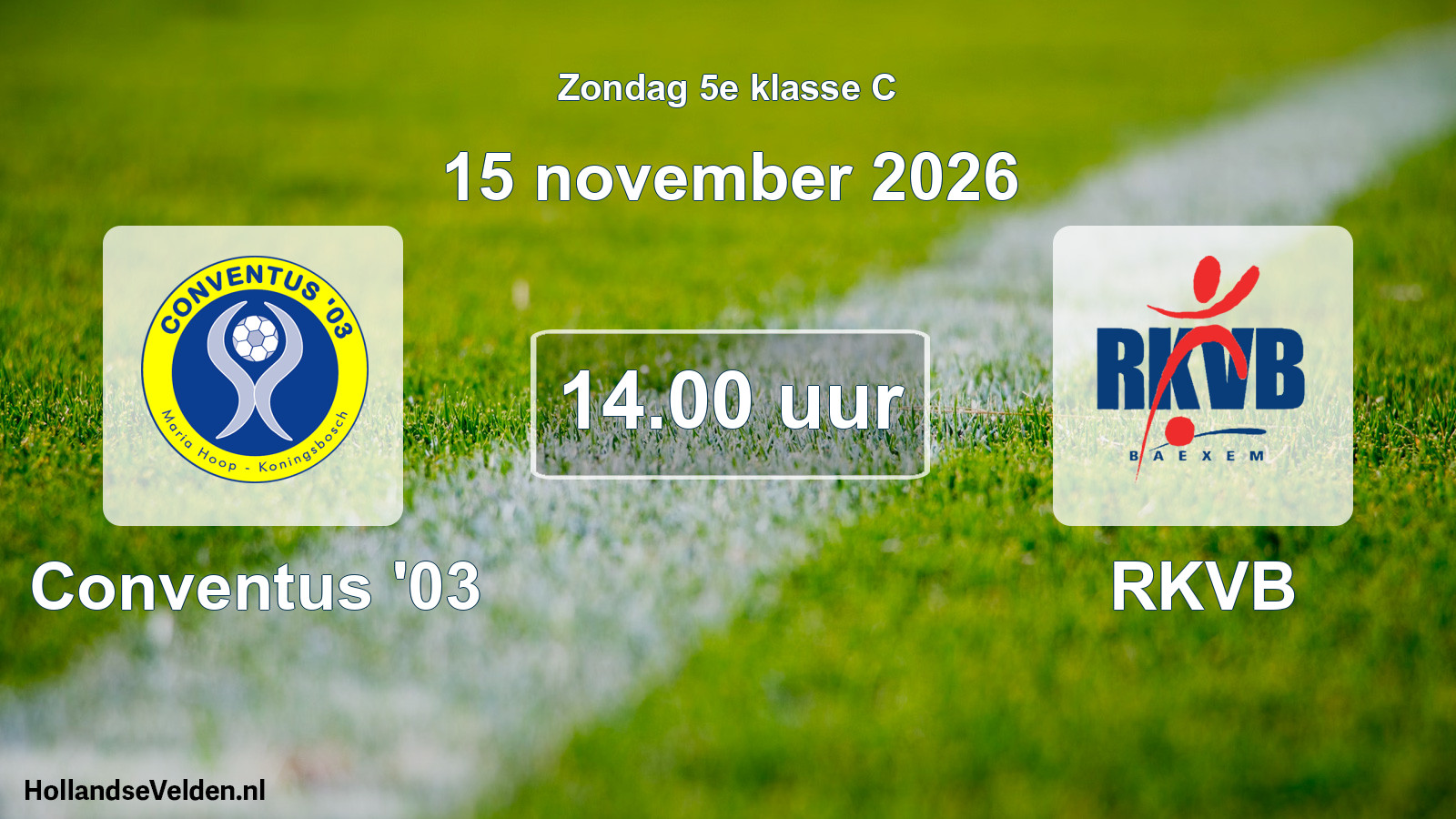 Geplande wedstrijd: Conventus '03 - RKVB (15 november 2026)