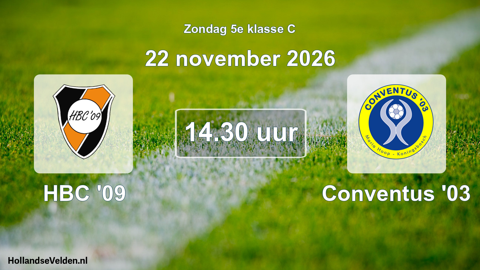 Geplande wedstrijd: HBC '09 - Conventus '03 (22 november 2026)