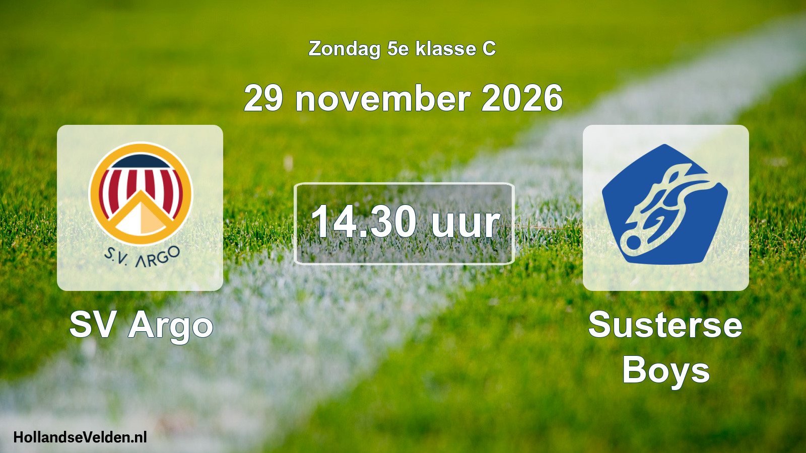 Geplande wedstrijd: SV Argo - Susterse Boys (29 november 2026)