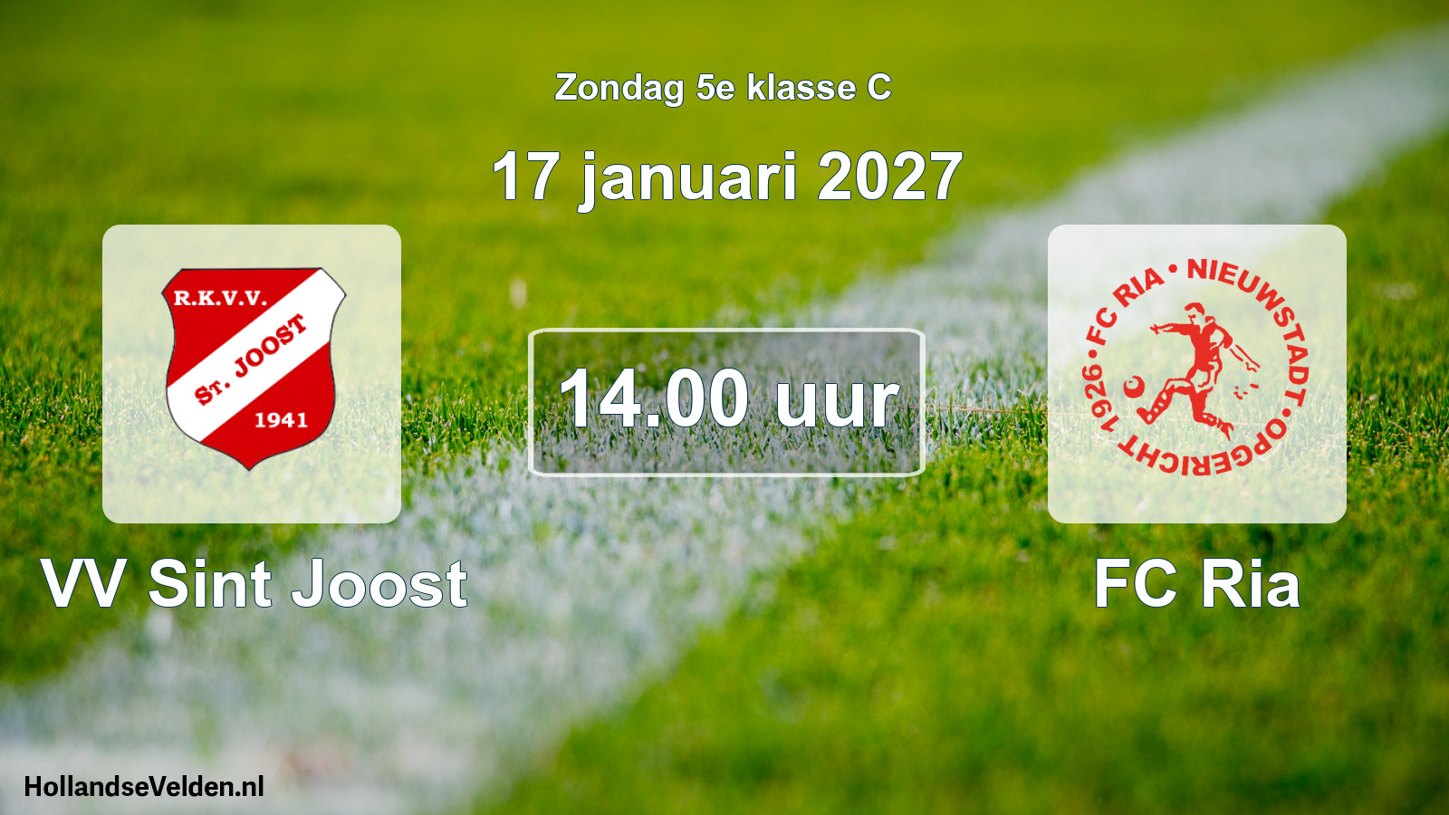Geplande wedstrijd: VV Sint Joost - FC Ria (17 januari 2027)