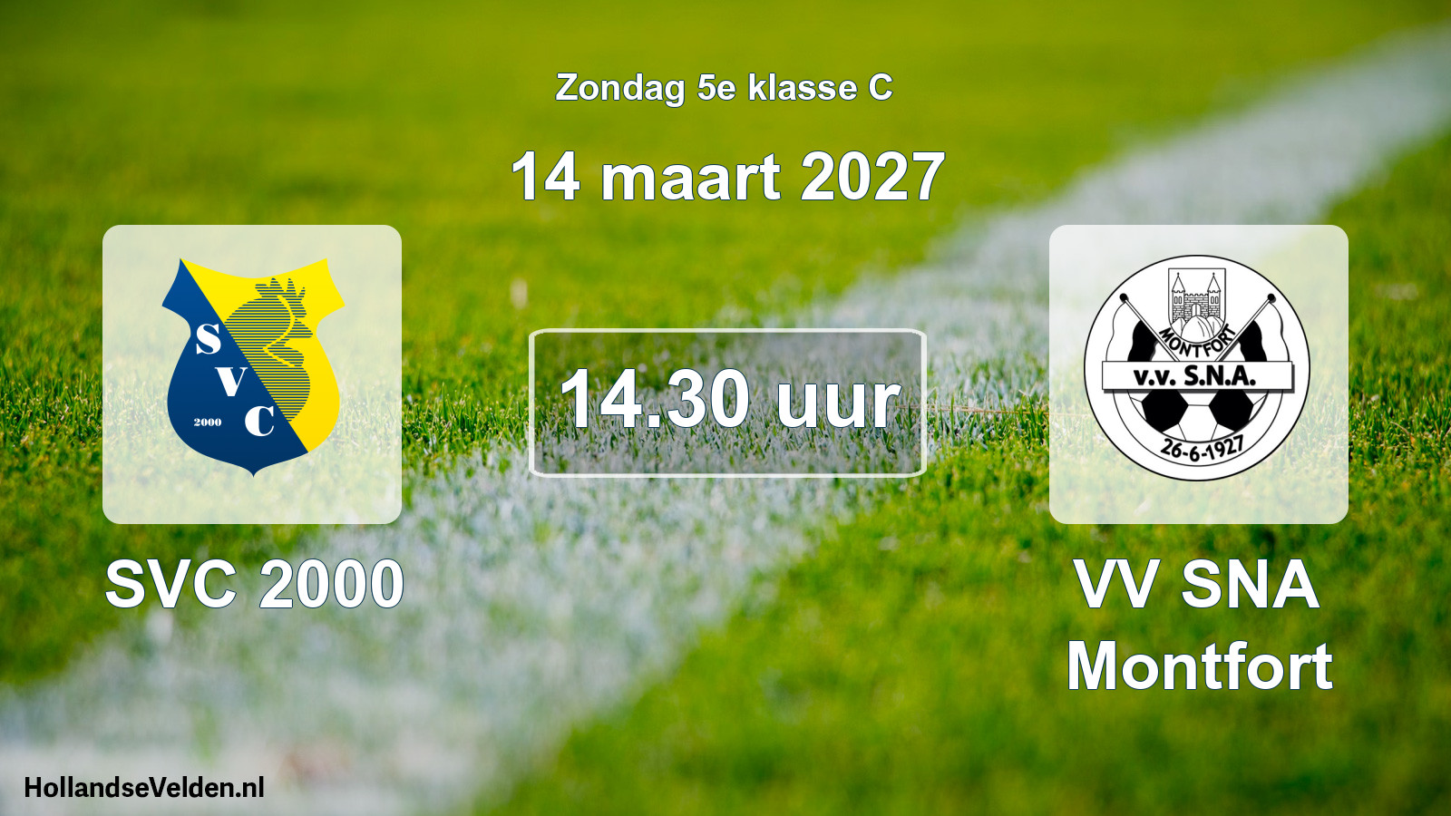 Geplande wedstrijd: SVC 2000 - VV SNA Montfort (14 maart 2027)