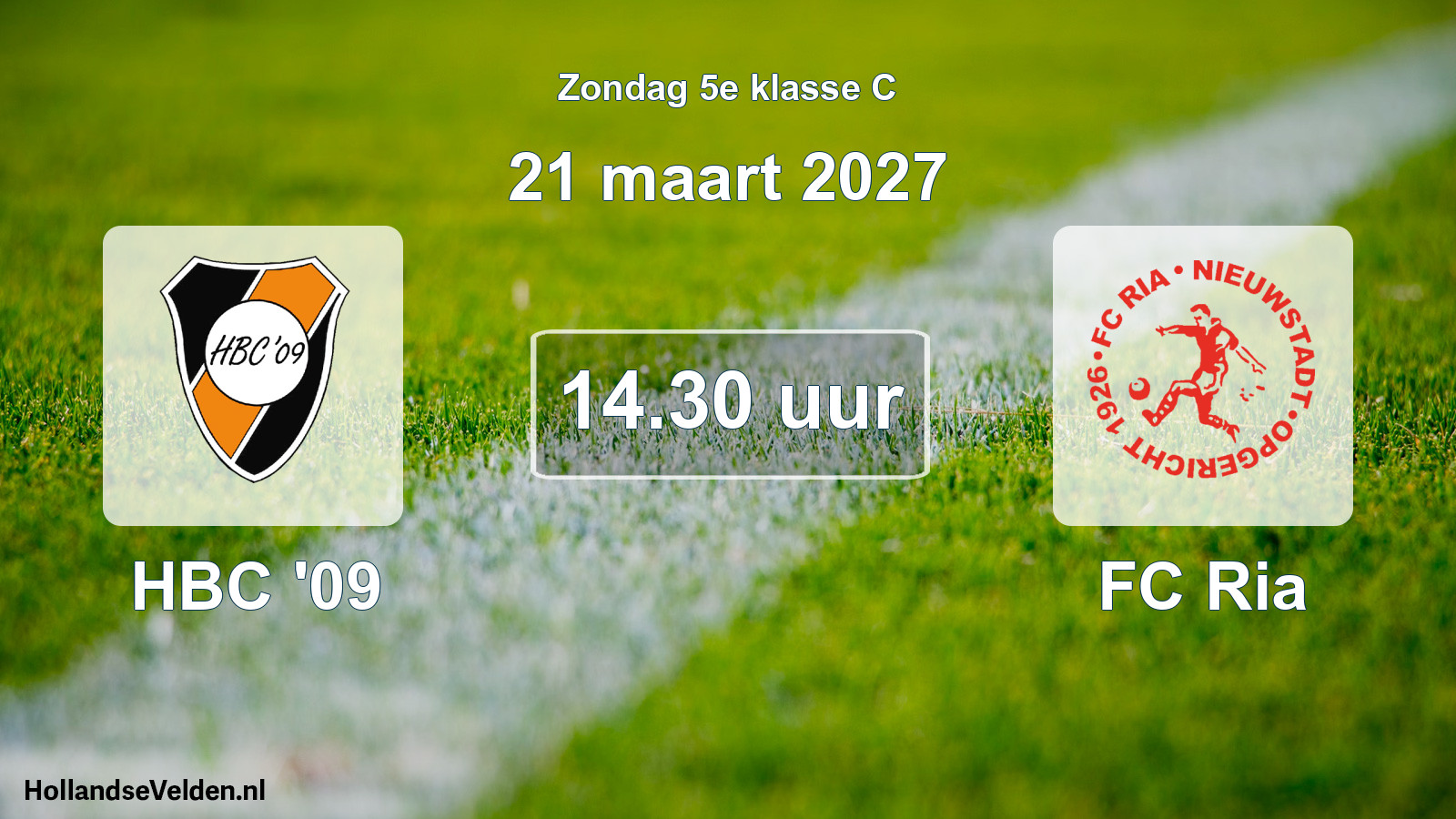 Geplande wedstrijd: HBC '09 - FC Ria (21 maart 2027)