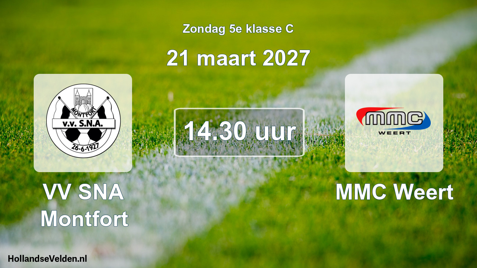Geplande wedstrijd: VV SNA Montfort - MMC Weert (21 maart 2027)