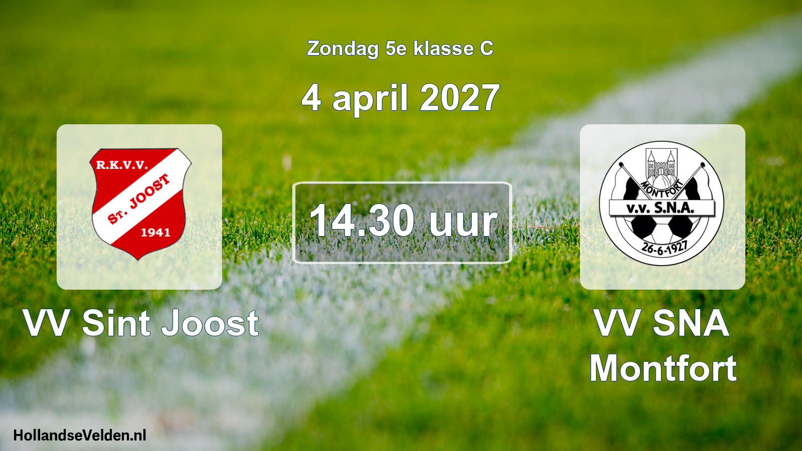 Geplande wedstrijd: VV Sint Joost - VV SNA Montfort (4 april 2027)