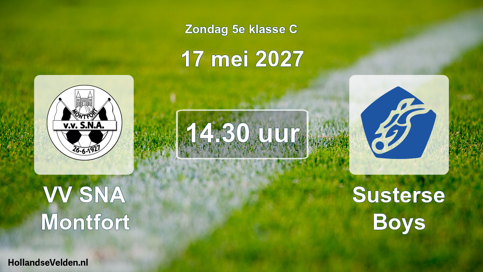 Geplande wedstrijd: VV SNA Montfort - Susterse Boys (17 mei 2027)