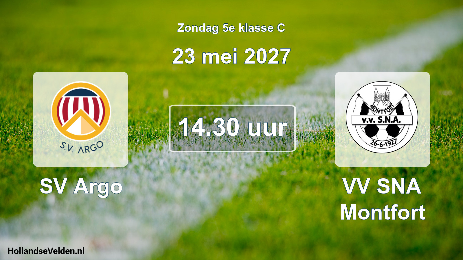 Geplande wedstrijd: SV Argo - VV SNA Montfort (23 mei 2027)