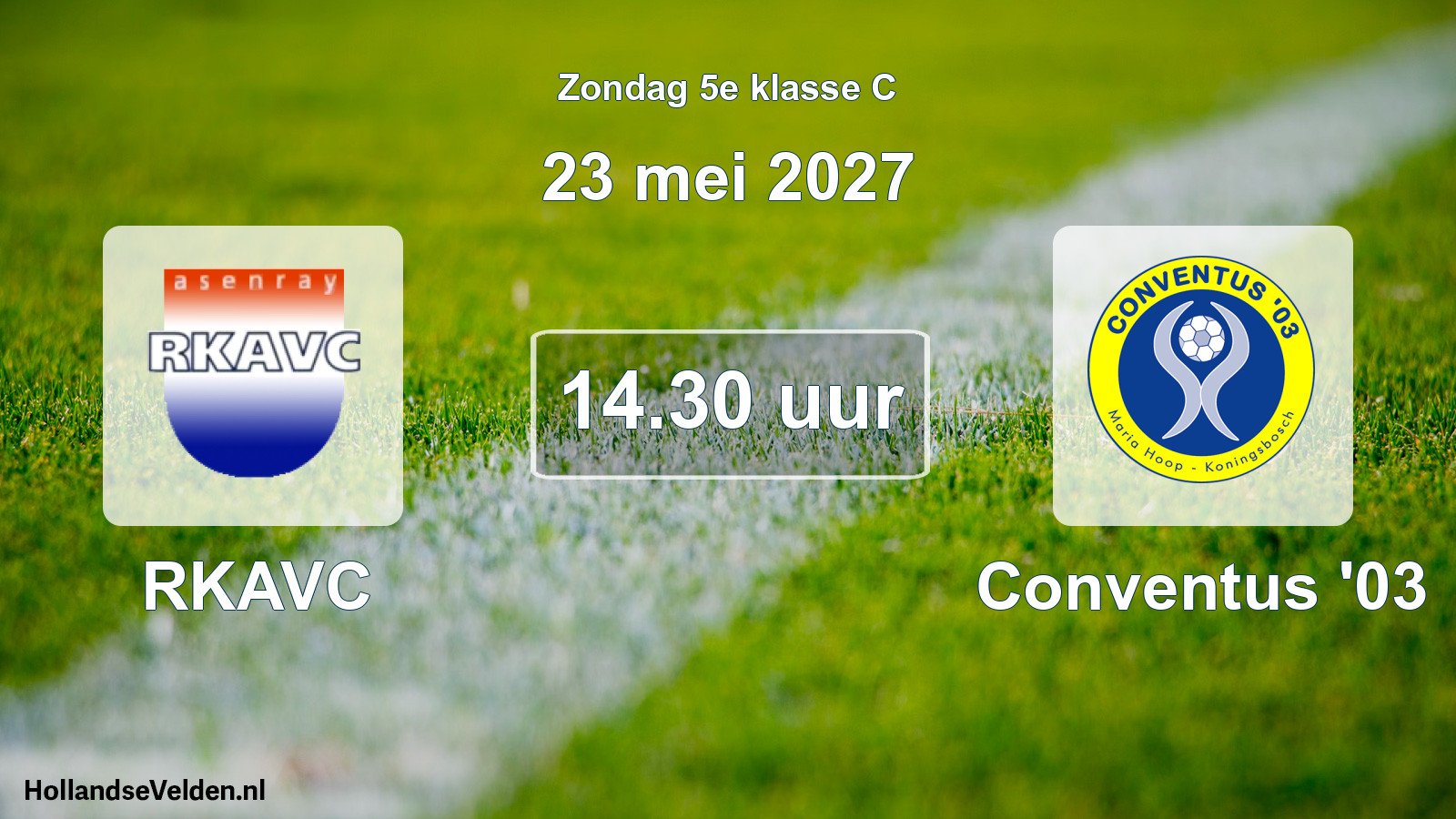 Geplande wedstrijd: RKAVC - Conventus '03 (23 mei 2027)