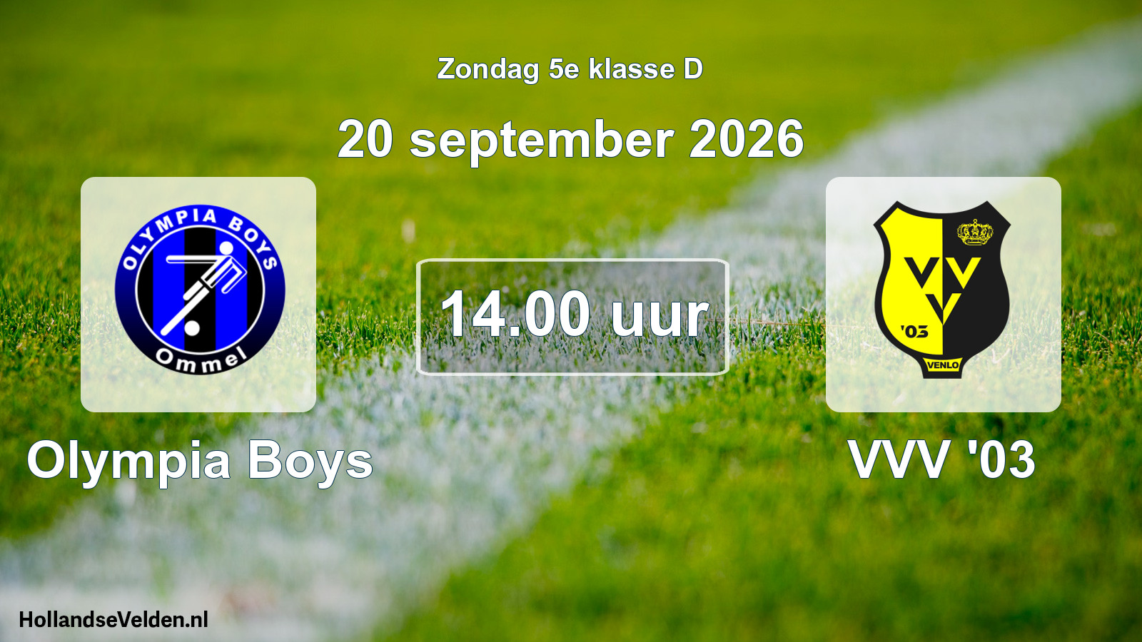 Geplande wedstrijd: Olympia Boys - VVV '03 (20 september 2026)