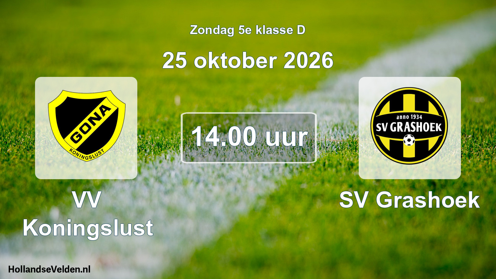 Geplande wedstrijd: VV Koningslust - SV Grashoek (25 oktober 2026)