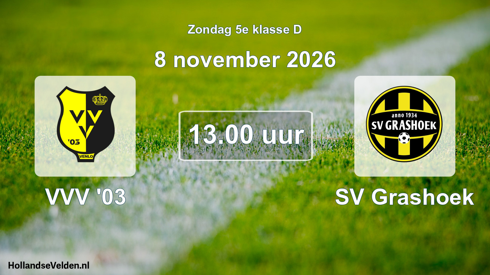 Geplande wedstrijd: VVV '03 - SV Grashoek (8 november 2026)