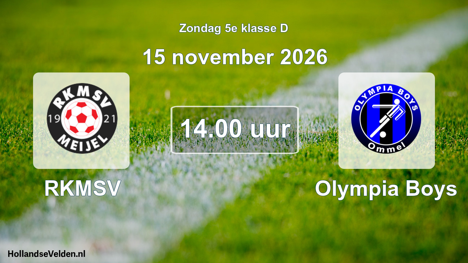 Geplande wedstrijd: RKMSV - Olympia Boys (15 november 2026)