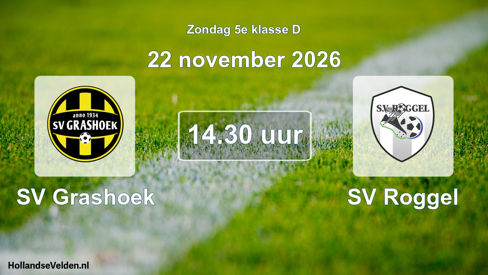 Scheduled Match: SV Grashoek - SV Roggel (22 November 2026)