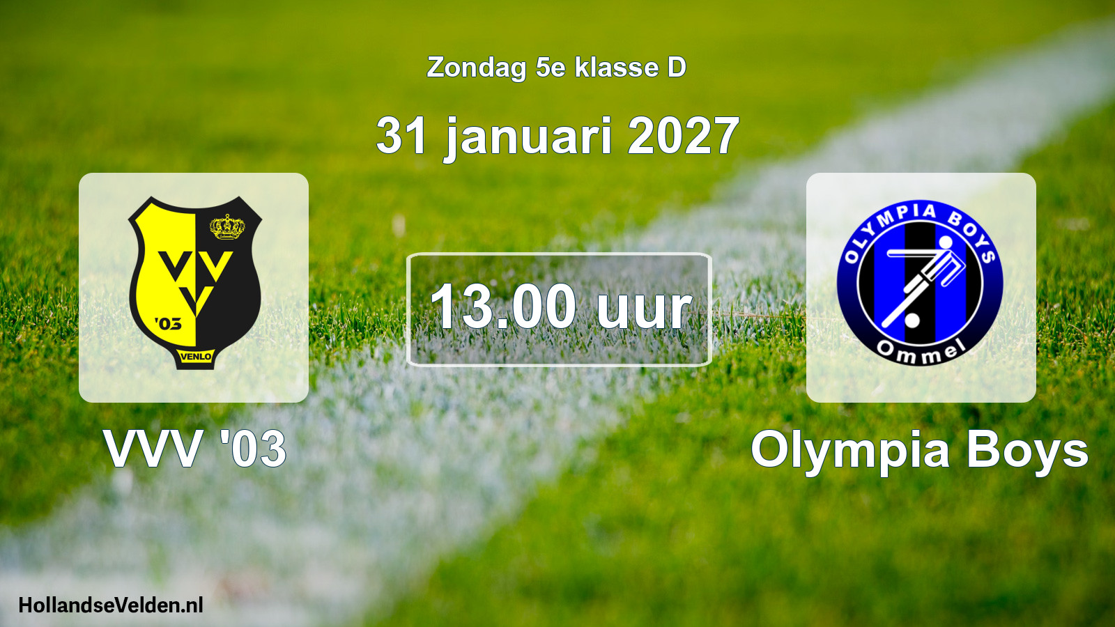 Geplande wedstrijd: VVV '03 - Olympia Boys (31 januari 2027)