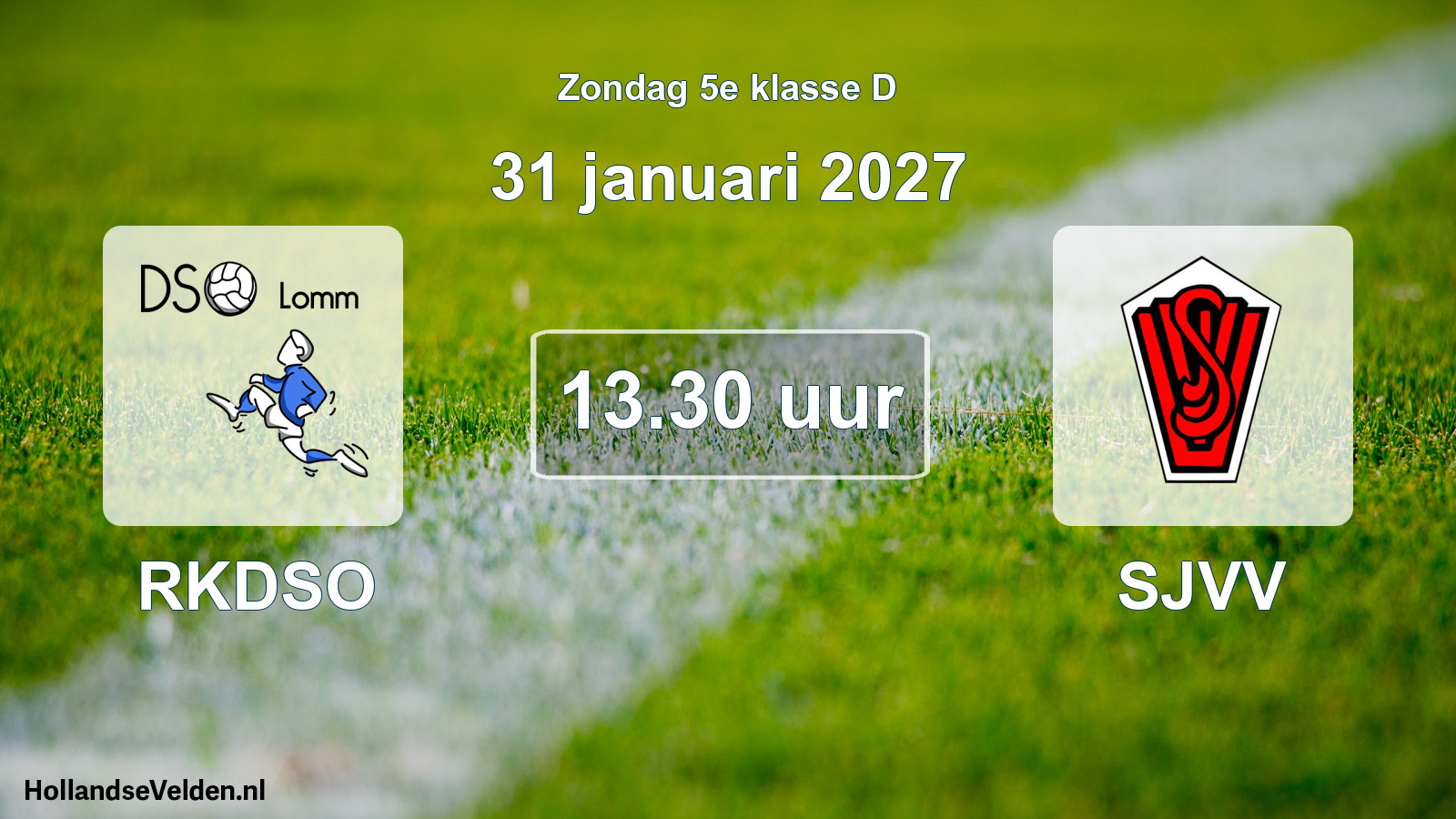 Geplande wedstrijd: RKDSO - SJVV (31 januari 2027)