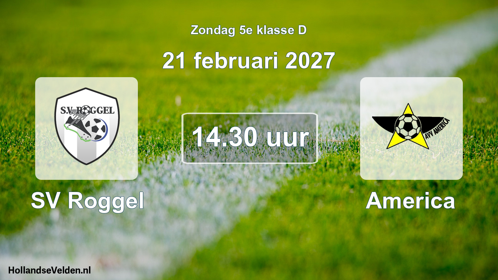 Geplande wedstrijd: SV Roggel - America (21 februari 2027)