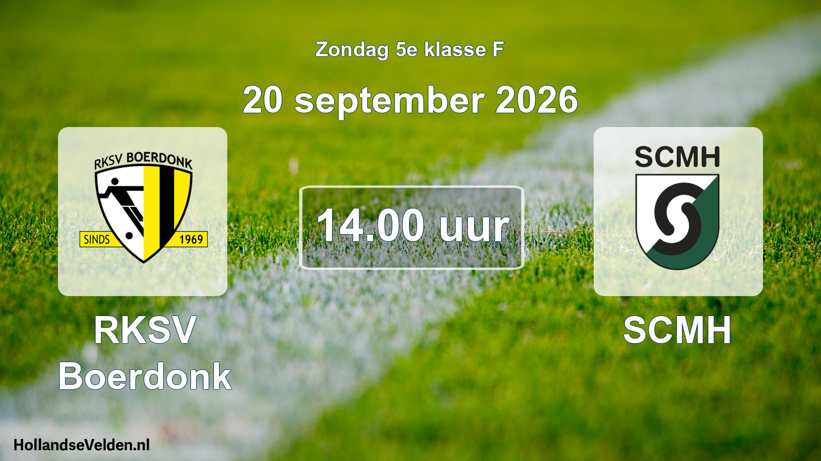 Geplande wedstrijd: RKSV Boerdonk - SCMH (20 september 2026)