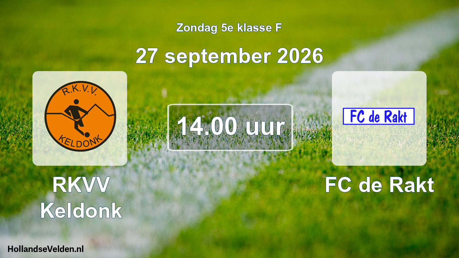 Geplande wedstrijd: RKVV Keldonk - FC de Rakt (27 september 2026)