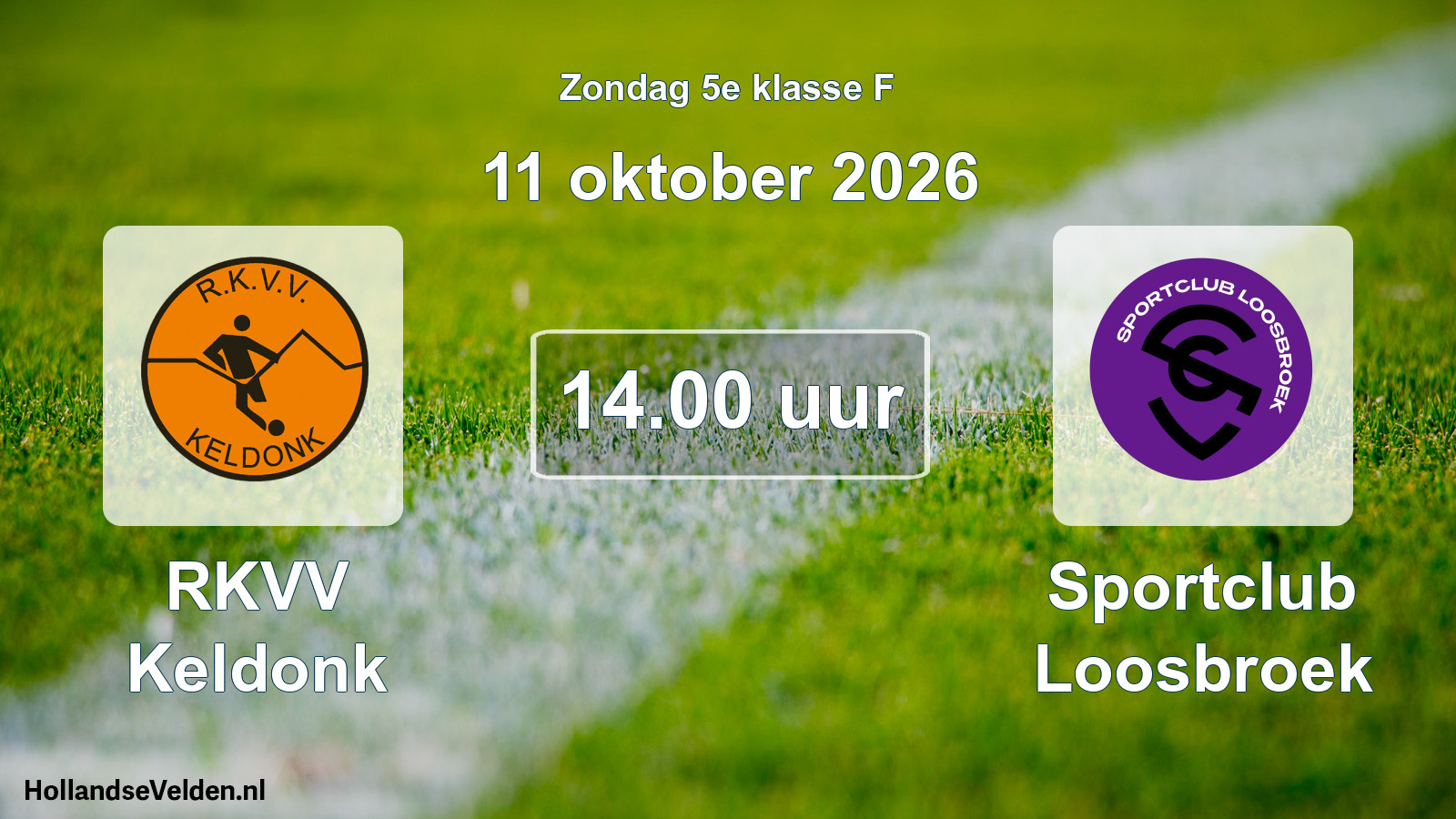 Geplande wedstrijd: RKVV Keldonk - Sportclub Loosbroek (11 oktober 2026)