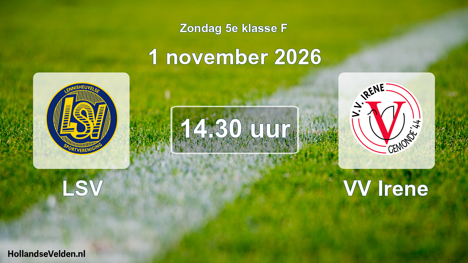 Geplande wedstrijd: LSV - VV Irene (1 november 2026)