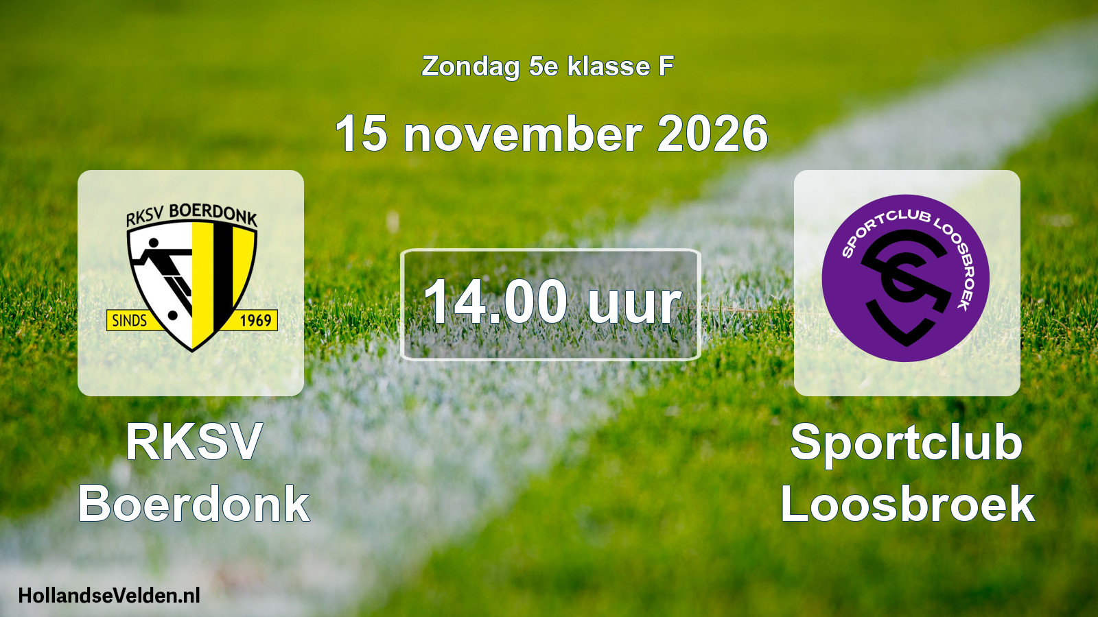 Geplande wedstrijd: RKSV Boerdonk - Sportclub Loosbroek (15 november 2026)