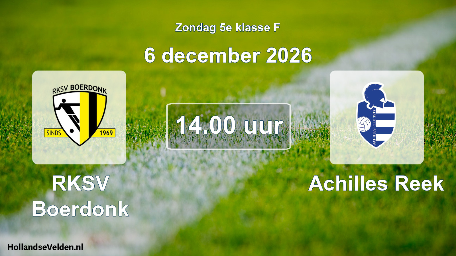Geplande wedstrijd: RKSV Boerdonk - Achilles Reek (6 december 2026)