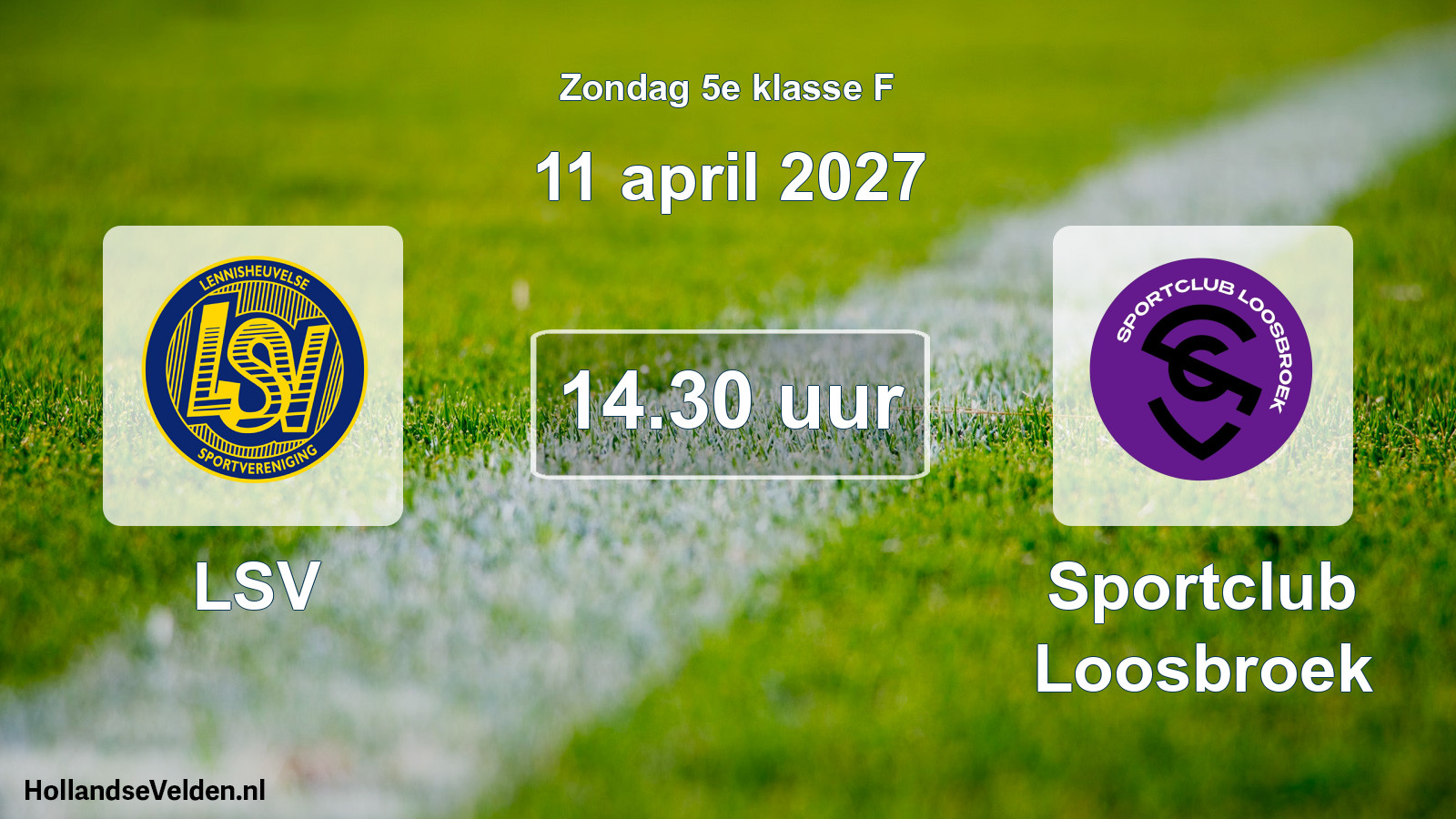 Geplande wedstrijd: LSV - Sportclub Loosbroek (11 april 2027)