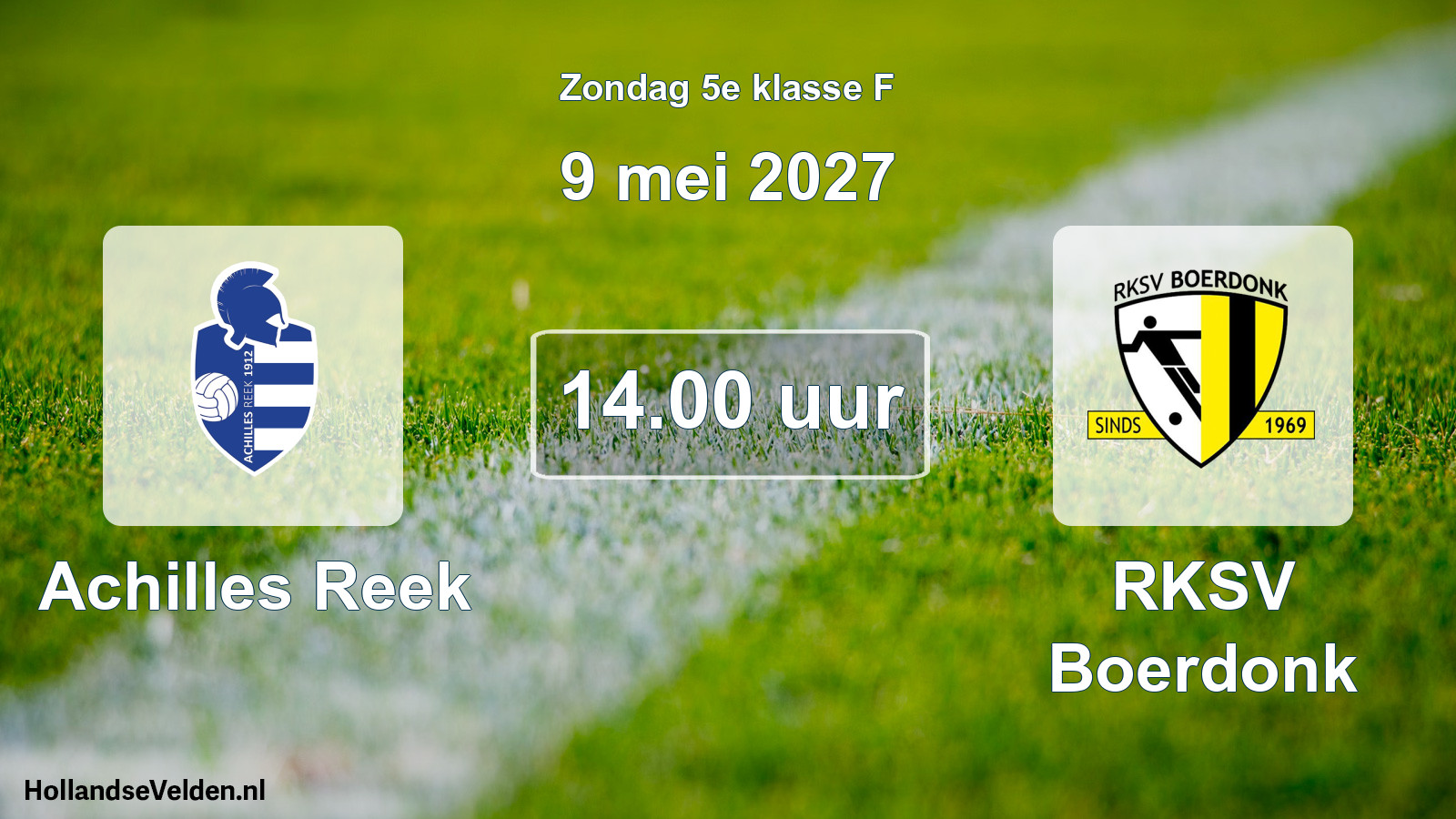Geplande wedstrijd: Achilles Reek - RKSV Boerdonk (9 mei 2027)
