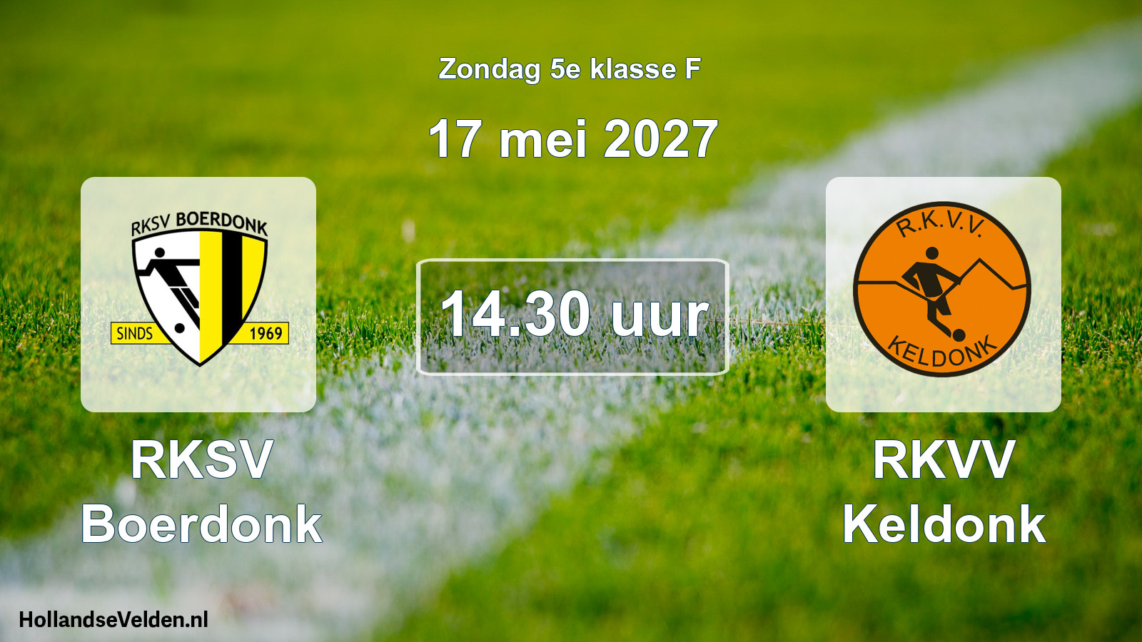 Geplande wedstrijd: RKSV Boerdonk - RKVV Keldonk (17 mei 2027)