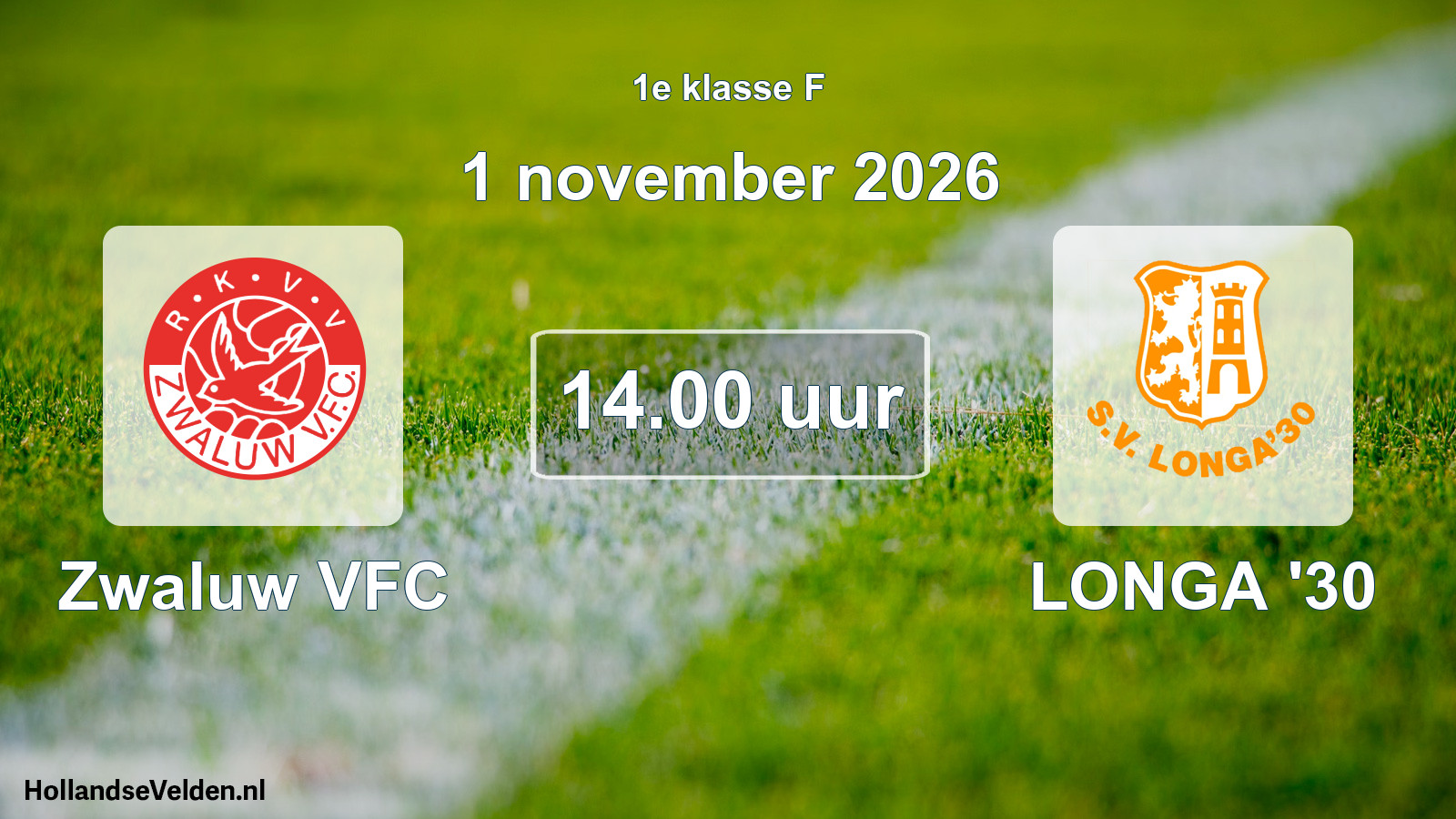 Scheduled Match: Zwaluw VFC - LONGA '30 (1 November 2026)