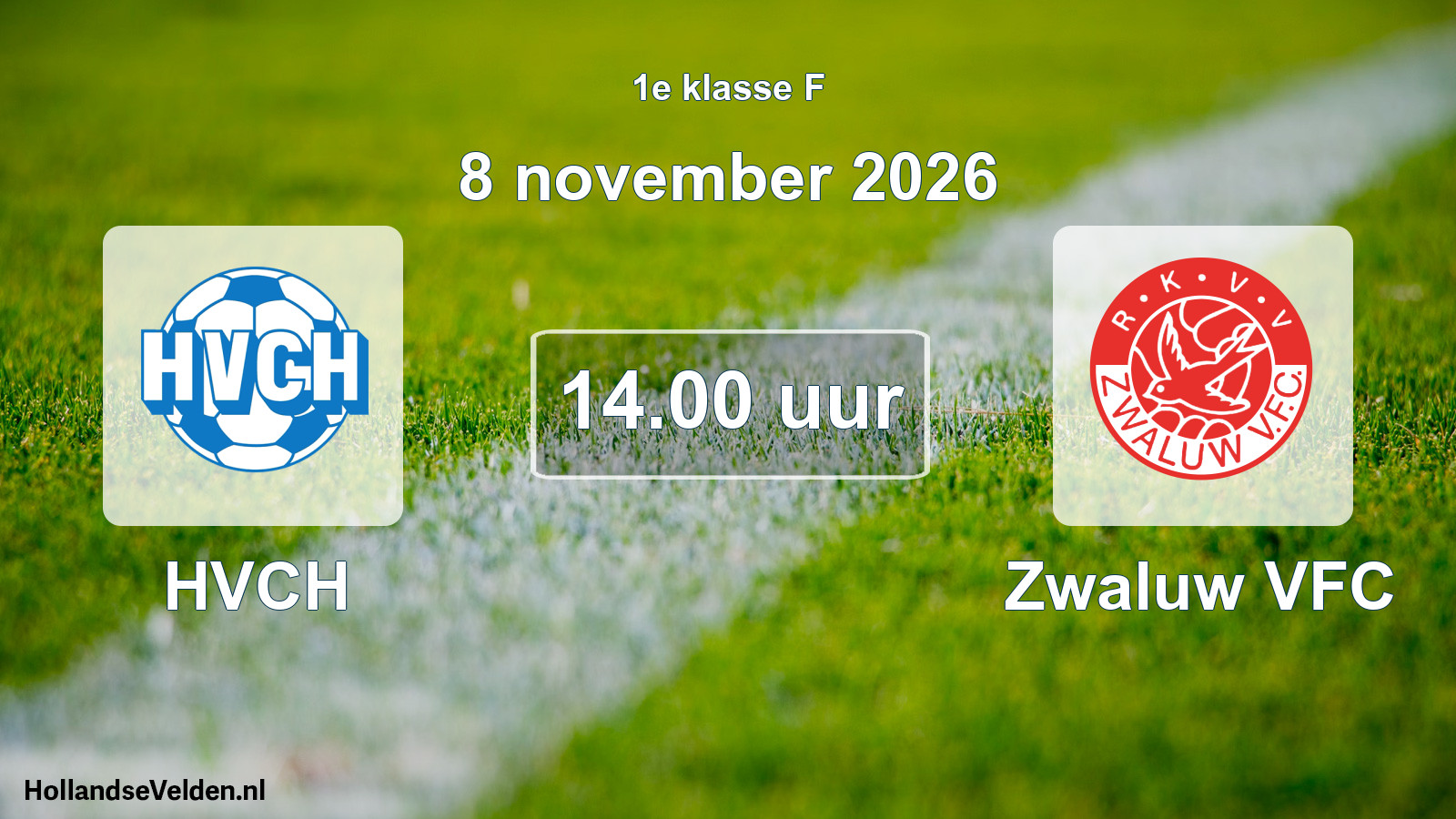 Geplande wedstrijd: HVCH - Zwaluw VFC (8 november 2026)