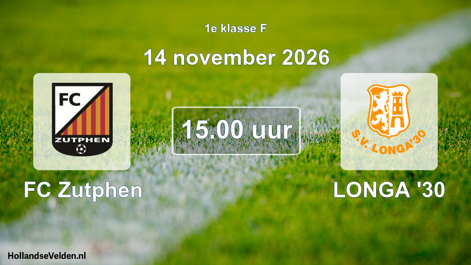 Scheduled Match: FC Zutphen - LONGA '30 (14 November 2026)