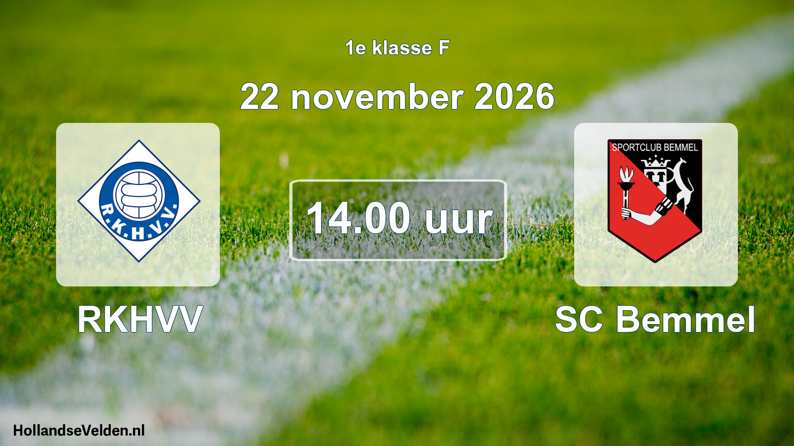 Geplande wedstrijd: RKHVV - SC Bemmel (22 november 2026)
