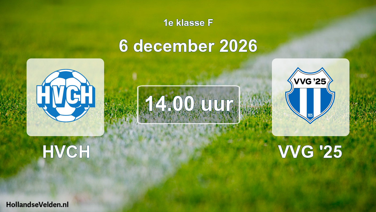 Geplande wedstrijd: HVCH - VVG '25 (6 december 2026)