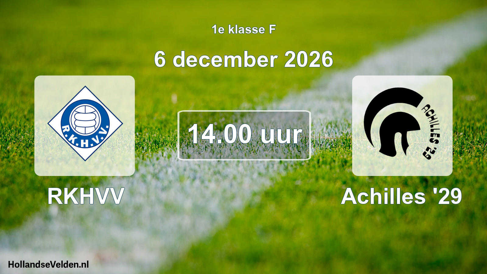Scheduled Match: RKHVV - Achilles '29 (6 December 2026)