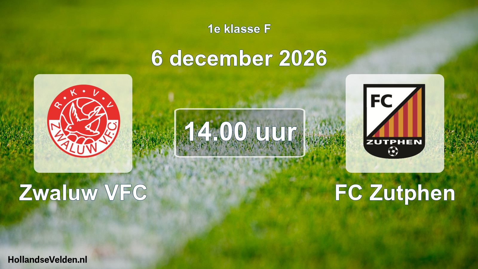 Scheduled Match: Zwaluw VFC - FC Zutphen (6 December 2026)