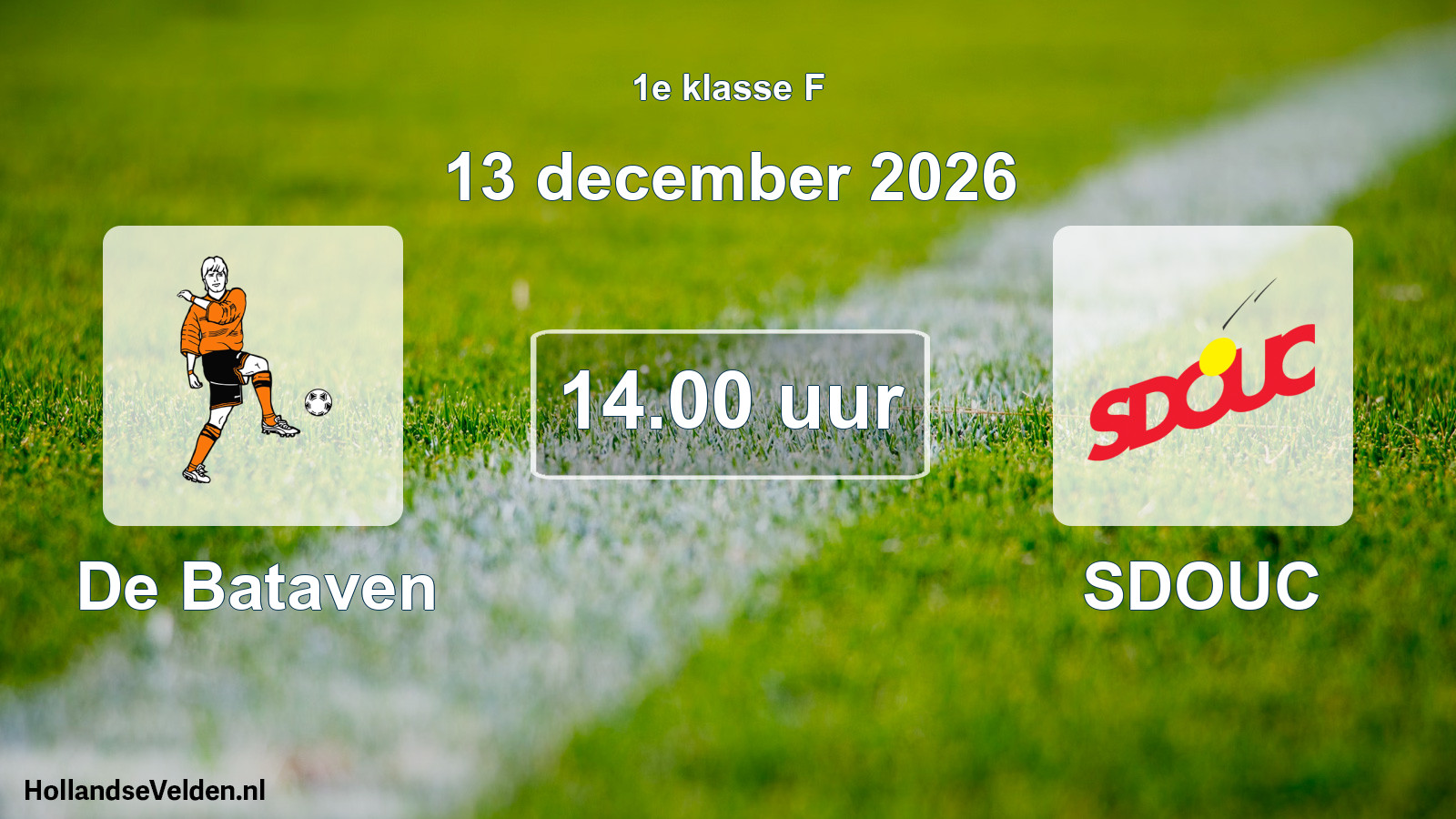 Scheduled Match: De Bataven - SDOUC (13 December 2026)