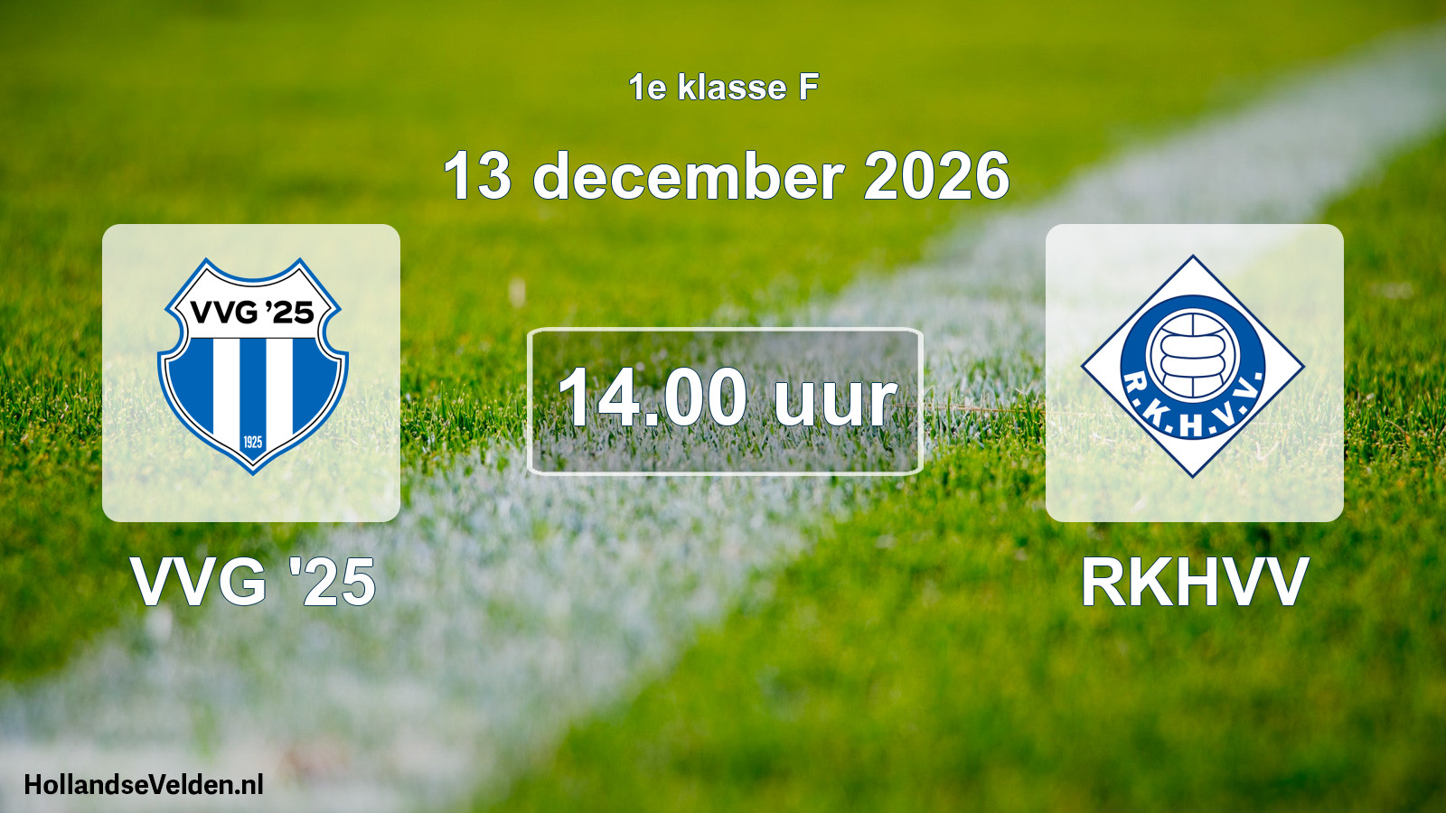 Geplande wedstrijd: VVG '25 - RKHVV (13 december 2026)