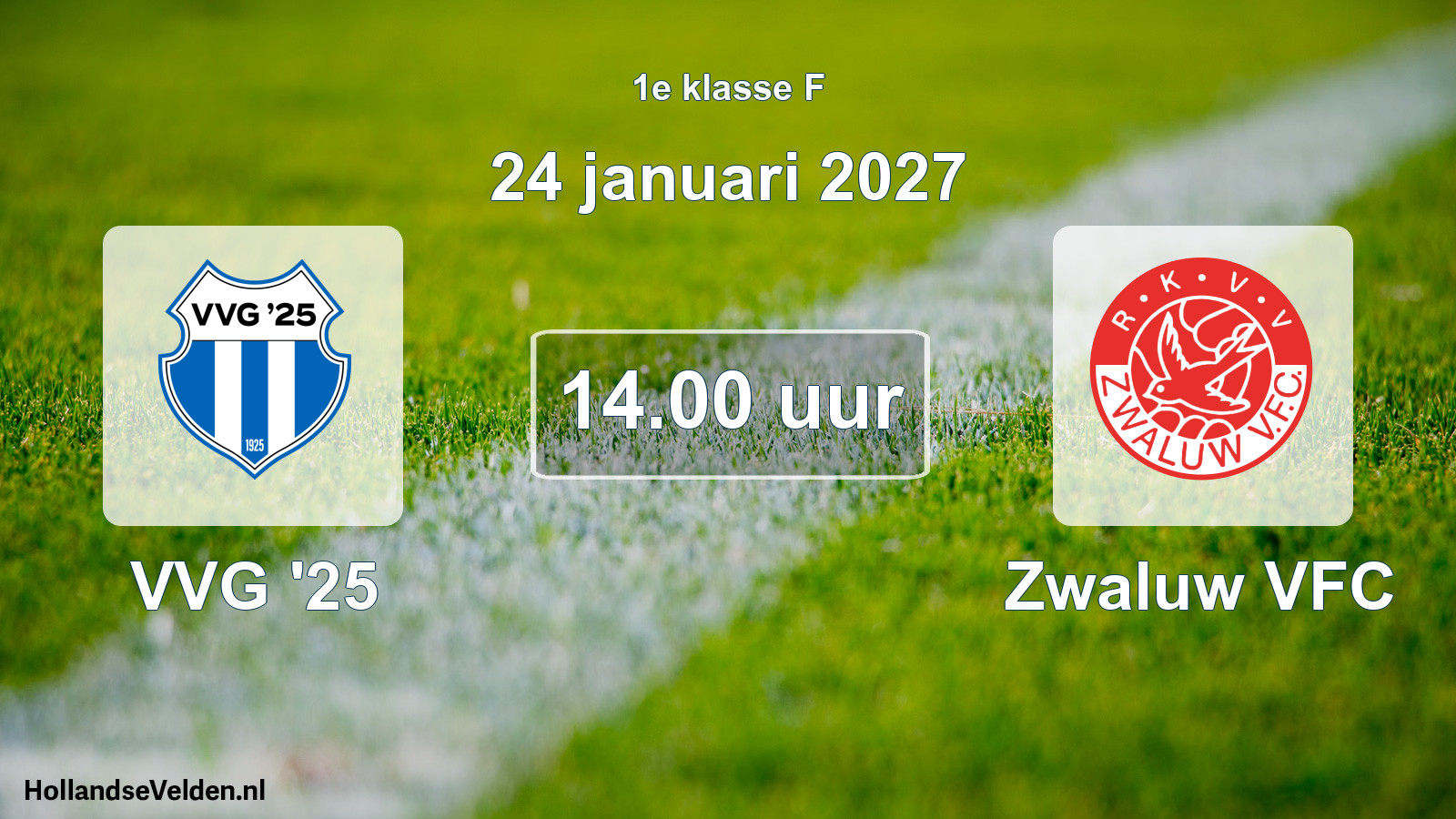 Scheduled Match: VVG '25 - Zwaluw VFC (24 January 2027)