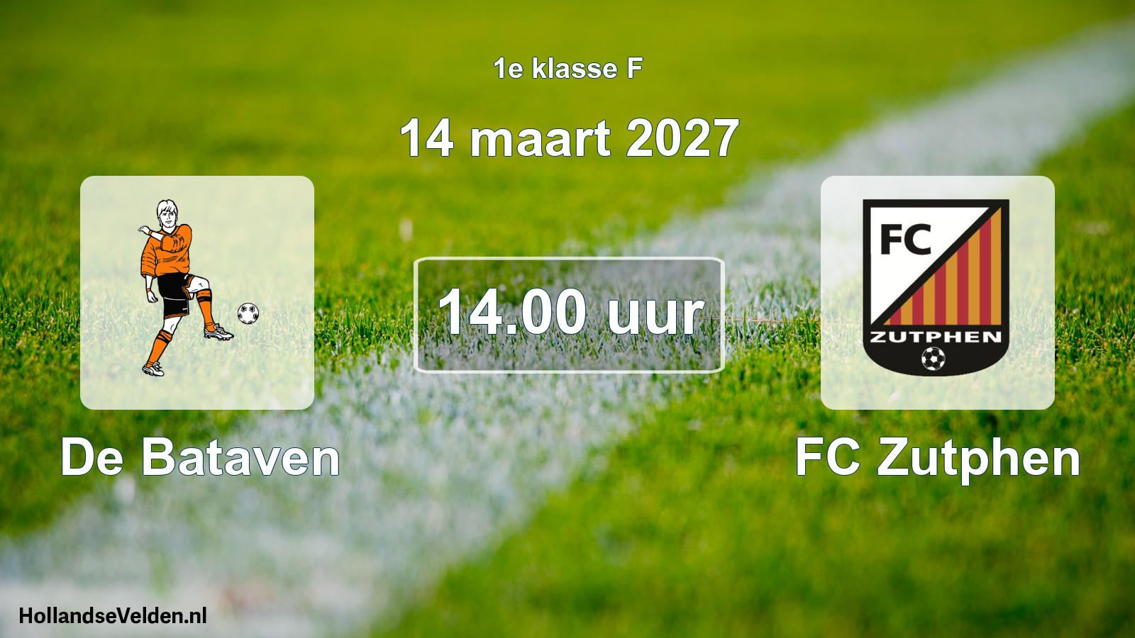 Geplande wedstrijd: De Bataven - FC Zutphen (14 maart 2027)