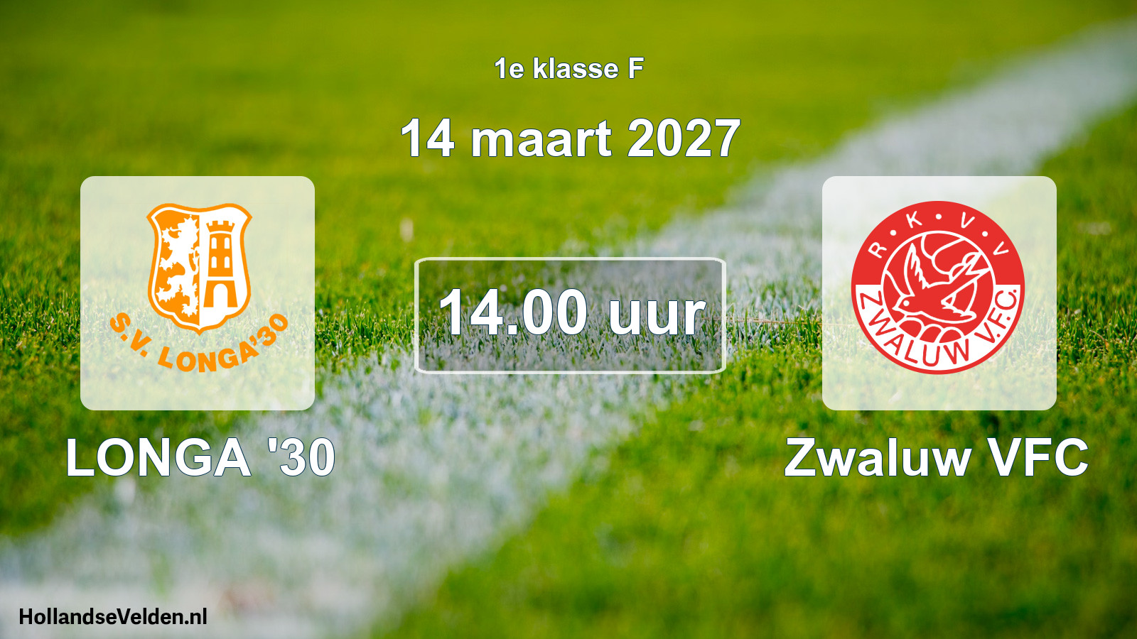 Geplande wedstrijd: LONGA '30 - Zwaluw VFC (14 maart 2027)