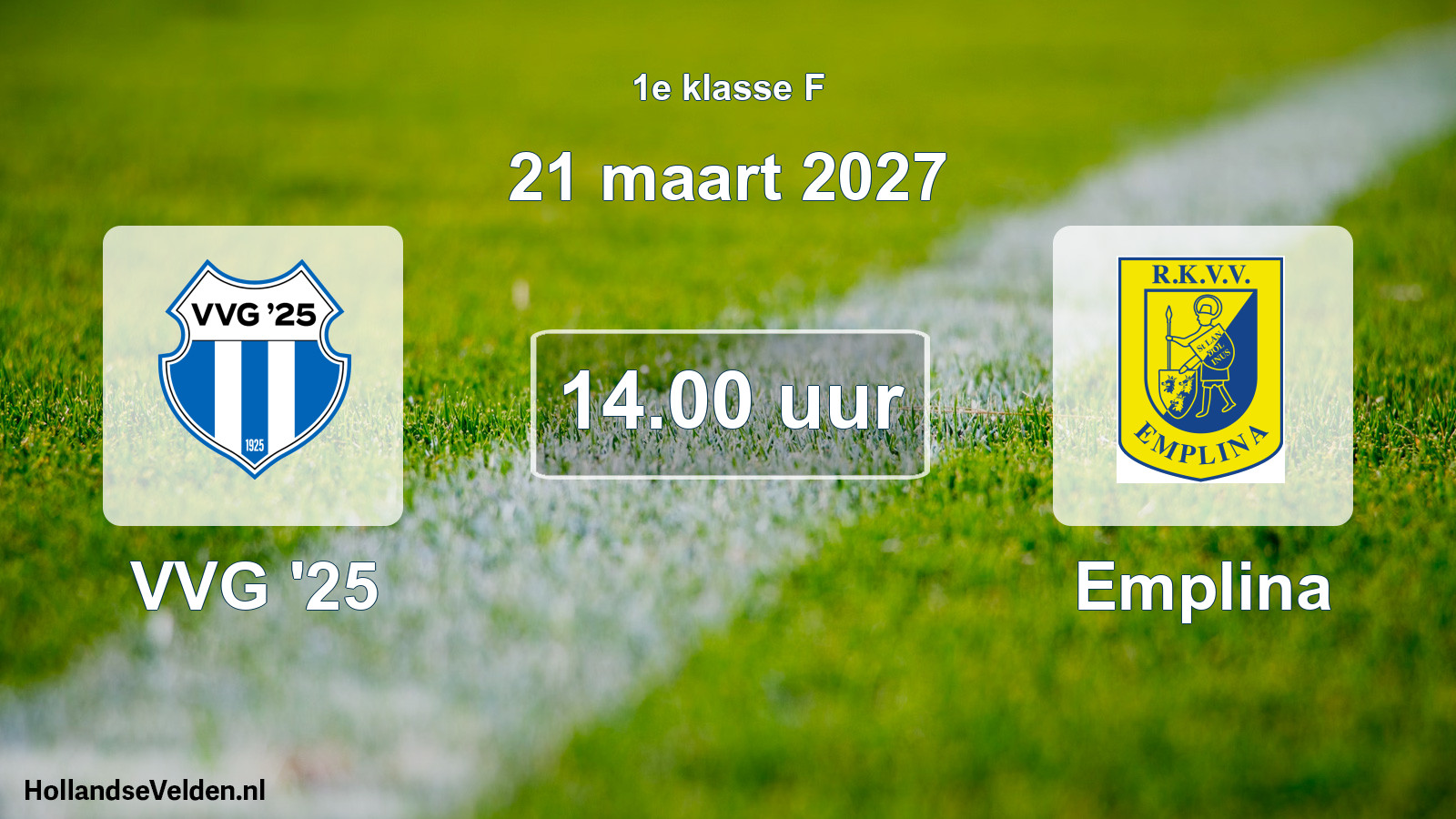 Scheduled Match: VVG '25 - Emplina (21 March 2027)
