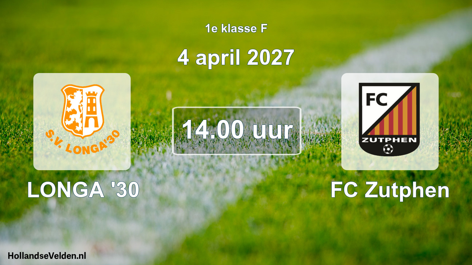 Geplande wedstrijd: LONGA '30 - FC Zutphen (4 april 2027)