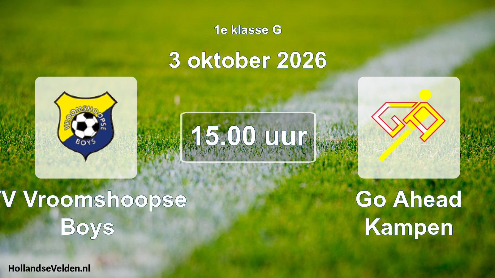 Scheduled Match: VV Vroomshoopse Boys - Go Ahead Kampen (3 October 2026)