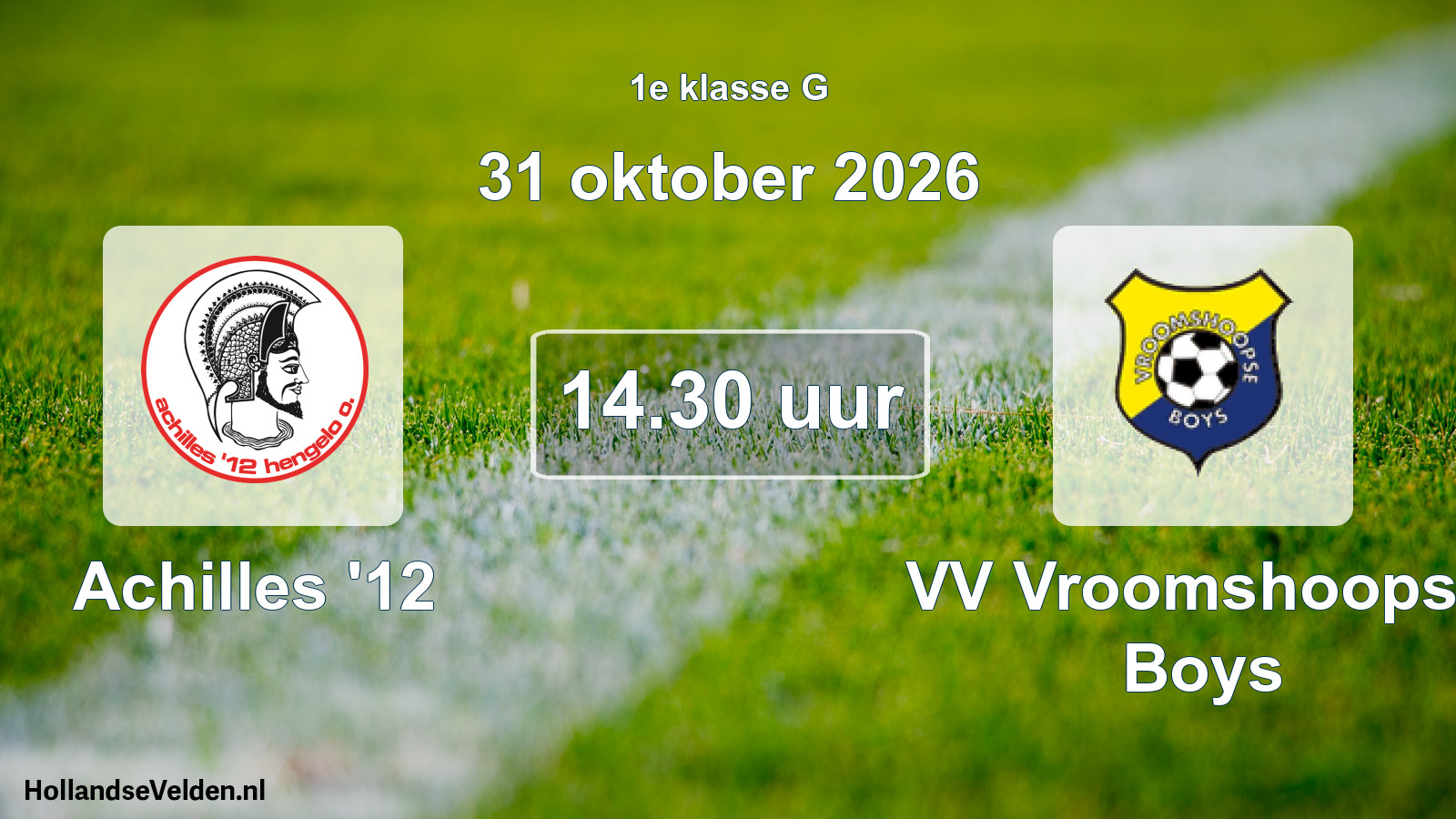 Geplande wedstrijd: Achilles '12 - VV Vroomshoopse Boys (31 oktober 2026)