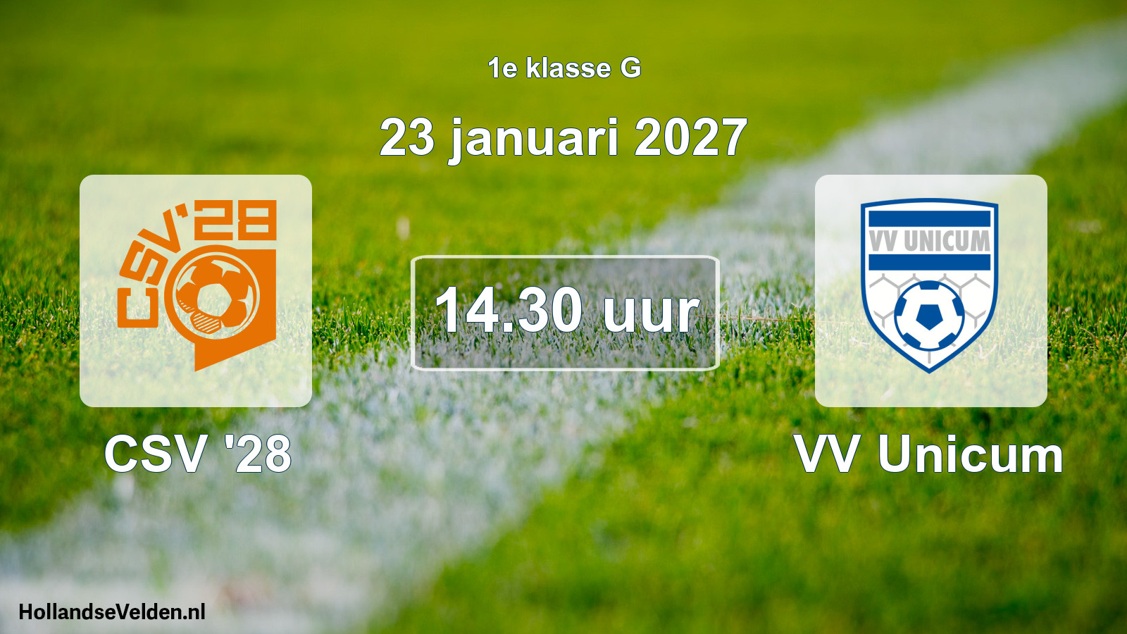 Scheduled Match: CSV '28 - VV Unicum (23 January 2027)