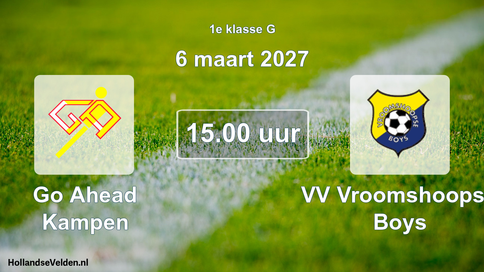 Geplande wedstrijd: Go Ahead Kampen - VV Vroomshoopse Boys (6 maart 2027)