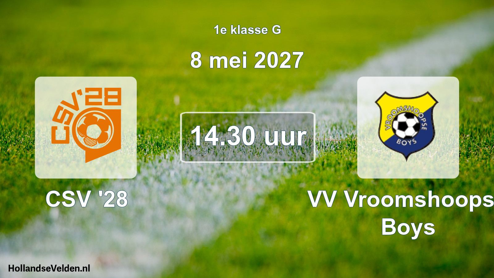 Scheduled Match: CSV '28 - VV Vroomshoopse Boys (8 May 2027)