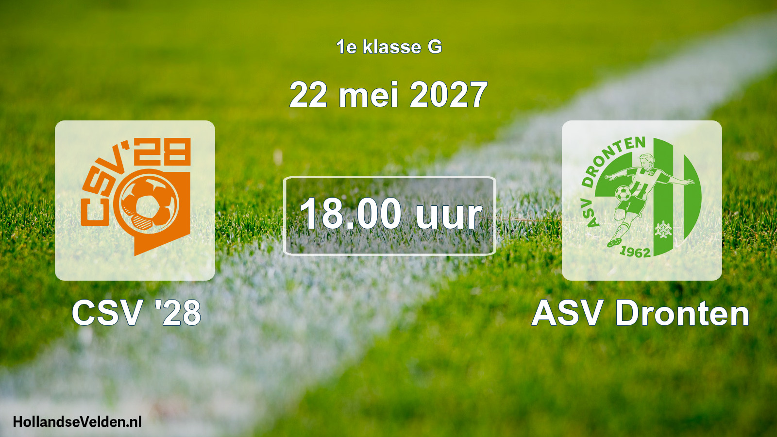 Scheduled Match: CSV '28 - ASV Dronten (22 May 2027)