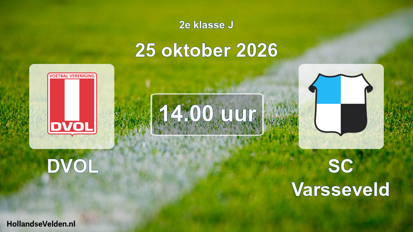 Geplande wedstrijd: DVOL - SC Varsseveld (25 oktober 2026)